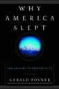 Why America Slept: The Failure to Prevent 9/11